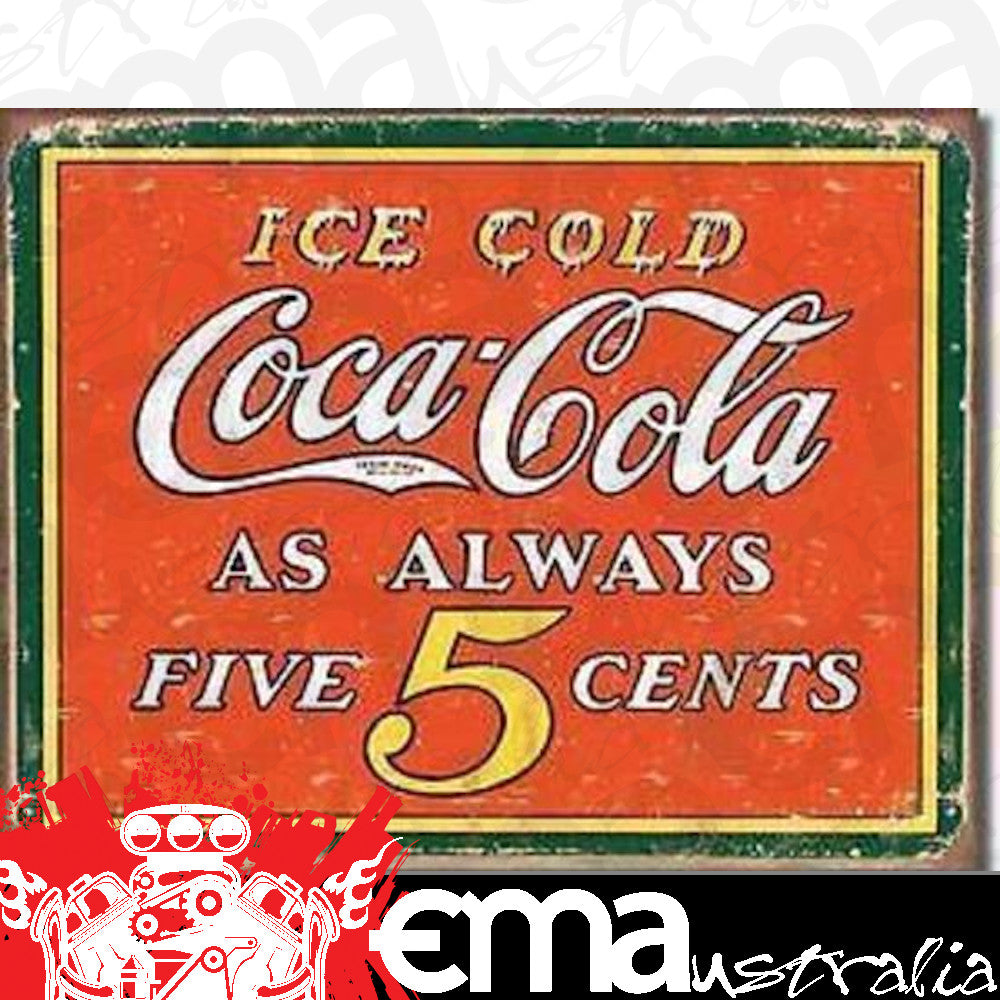 Metal Sign MSI-1471 Coke Always 5 Cents Height 12.5" Width 16"