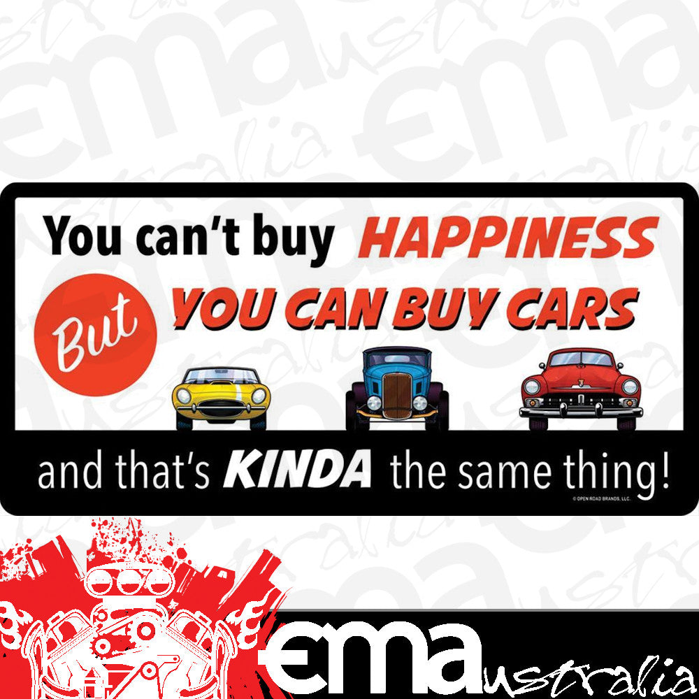 Engine Master Australia ORB-90156157 You Can't Buy Happiness but You Can Buy Cars Steel Sign