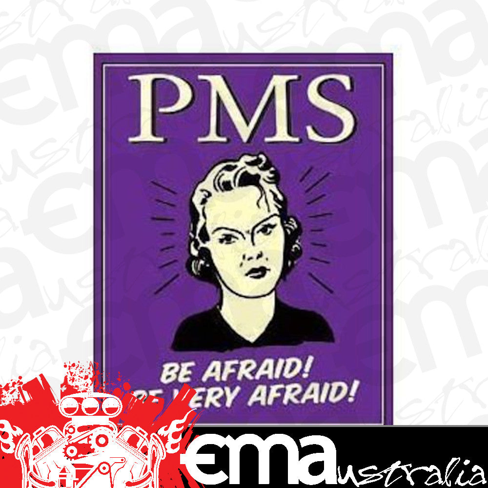 Metal Sign MSI-1333 PMS Be Afraid 16"x 12.5"