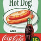 Metal Sign MSI-1048 Coca Cola / Coke & Hot Dog