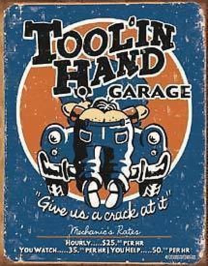 Metal Sign MSI-1319 Tool In Hand Garage 16" x 12.5"