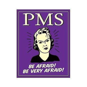 Metal Sign MSI-1333 PMS Be Afraid 16"x 12.5"