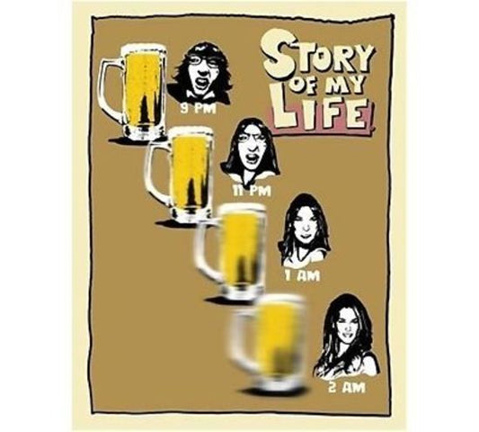 Metal Sign MSI-1633 Story Of My Life Beer Goggles 16"x 12.5"