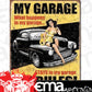 Metal Sign MSI-1671 My Garage My Rules 16" x 12.5"