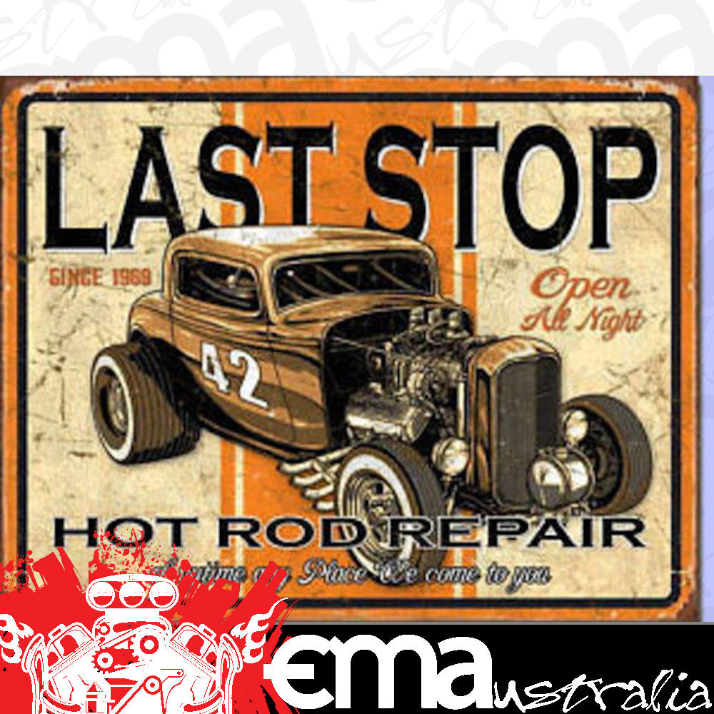 Metal Sign MSI-1696 Last Stop Hot Rod Repair 16" x 12.5"