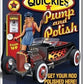 Metal Sign MSI-1746 Quickies Pump & Polish 16" x 12.5"