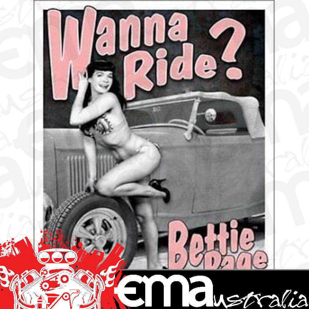 Metal Sign MSI-1791 Bettie Page Wanna Ride 16" x 12.5"