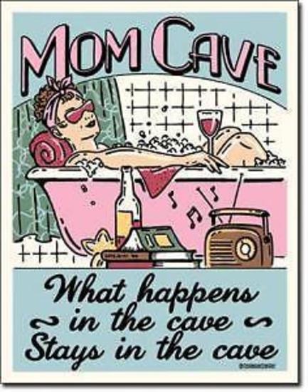 Metal Sign MSI-1809 Mom Cave Height 16" Width 12.5"