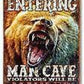 Metal Sign MSI-1817 Man Cave Height 16" Width 12.5"