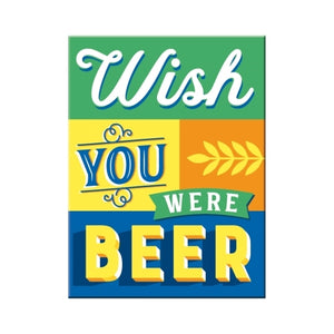 Nostalgic-Art 5114365 Magnet Wish You Were Beer