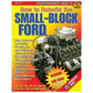 SA Design SAD-SA102 How To Rebuild The Small Block Ford Book Paperback 144 Pages