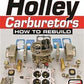 SA Design SAD-SA330 Sa330 - Holley Carburetors: How To Rebuild Book Reference "Holley Carburetors: How To Rebuild" 144 Pages Paperback (each)