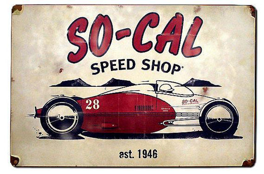 So-Cal Speed Shop SO001-93189 Belly Tank Sign 17.5" x 11.5"