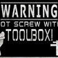 EMA-PC-007 Do Not Screw With My Toolbox Plasma Cut Sign 60cm x 34cm