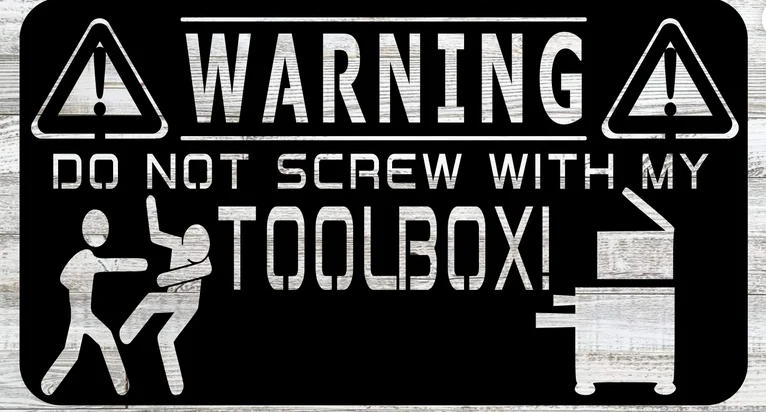 EMA-PC-007 Do Not Screw With My Toolbox Plasma Cut Sign 60cm x 34cm