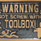 EMA-PC-007 Do Not Screw With My Toolbox Plasma Cut Sign 60cm x 34cm