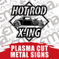EMA-PC-012 Hotrod X-ING Plasma Cut Sign 51cm x 51cm