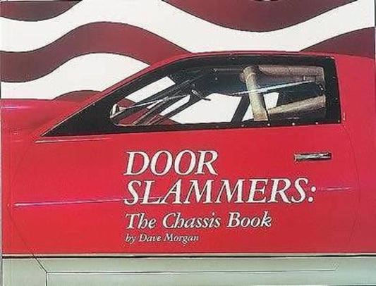 COMP CAMS DOOR SLAMMERS: THE CHASSIS HANDBOOK BY DAVE MORGAN CO 158