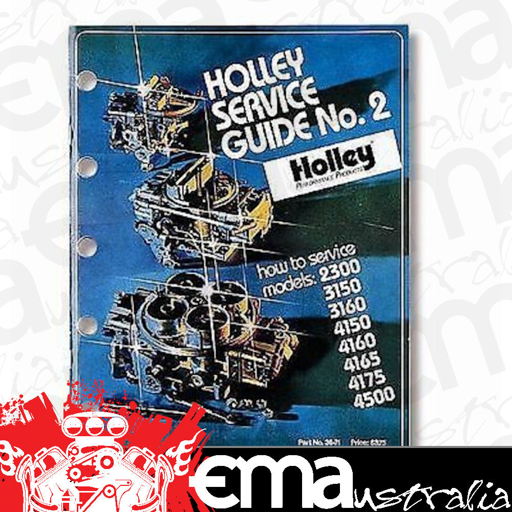 HOLLEY SERVICE GUIDE NO.2 HO36-71 MODELS 2300,3150,3160,4150,4160,4165,4175,4500