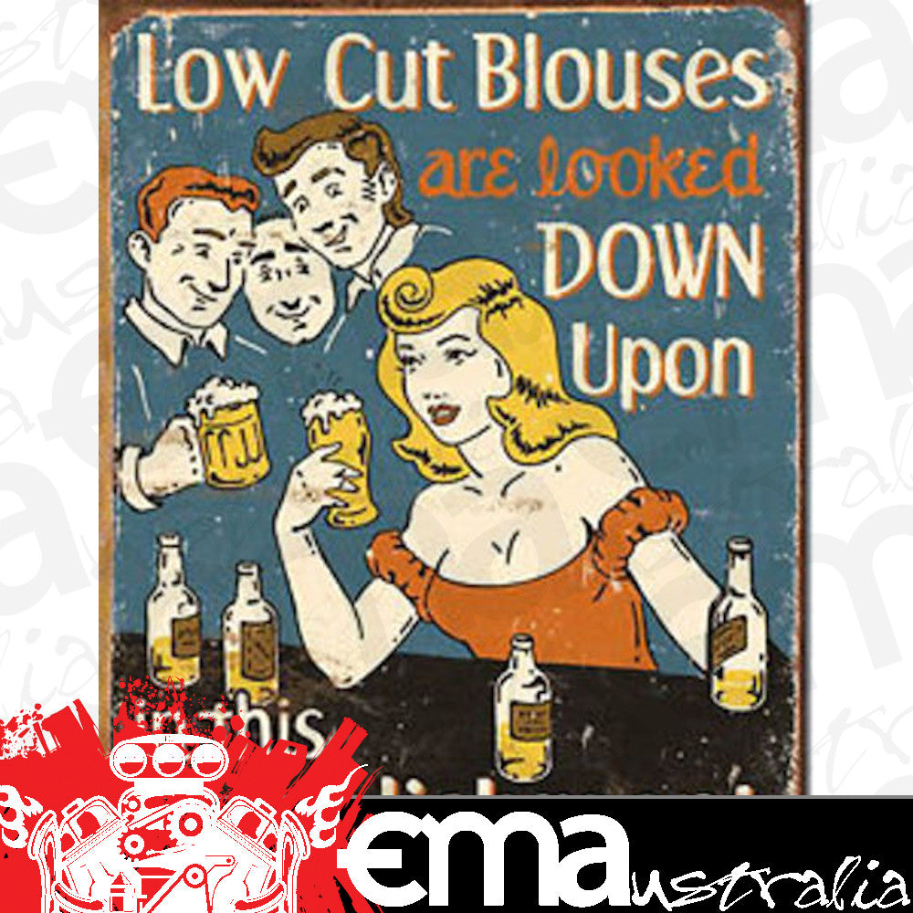 Metal Sign MSI-1500 Low Cut Blouse Height 16" Width 12.5"